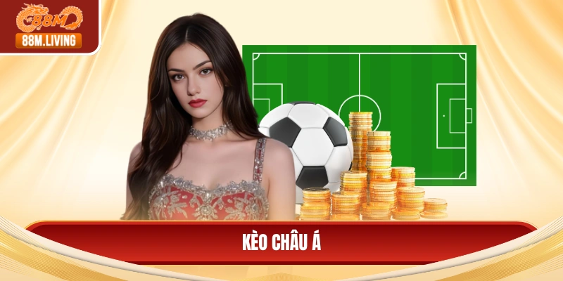 kèo châu Á